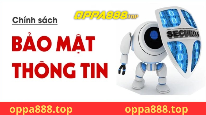 Cam kết bảo mật tại Oppa888 Cam kết bảo mật tại Oppa888